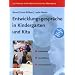 Entwicklungsgespr�che in Kindergarten und KiTa: vorbereiten, durchf�hren, dokumentieren