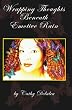 Wrapping Thoughts Beneath Emotive Rain: Poems