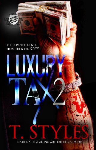 Luxury Tax 2 (The Cartel Publications Presents)