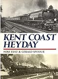 Kent coast heyday
