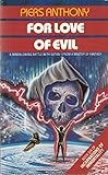 For love of evil