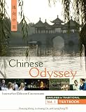 CHINESE ODYSSEY (SIMPLIFIED AND TRADITIONAL): Innovative Language Courseware - Vol. 1 Textbook
