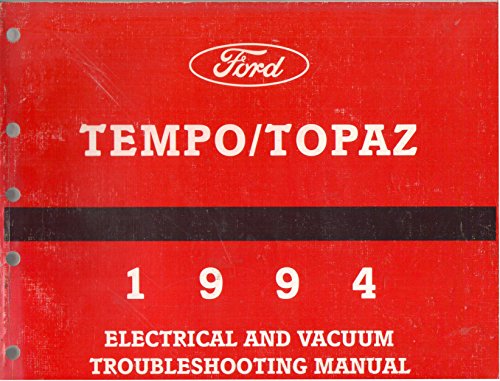 1994 Ford Tempo / Mercury Topaz Electrical And Vacuum Troubleshooting Manual (evtm)