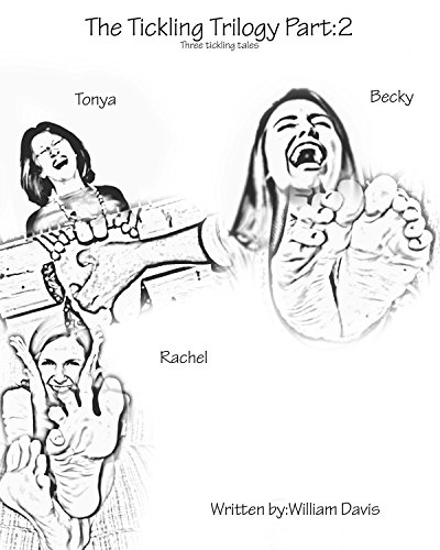The Tickling Trilogy Part:2: Three tickling tales