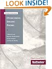 Overcoming Specific Phobia - Therapist Protocol: A Hierarchy and Exposure-Based Protocol for the Treatment of All Specific Phobias (Best Practices Series)