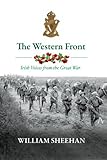 The Western Front : Irish voices from the Great War