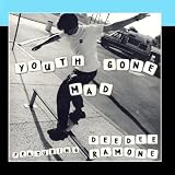 Youth Gone Mad featuring Dee Dee Ramone