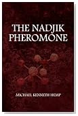 The Nadjik Pheromone (THE NADJIK PHEROMONE Breath Analysis Lie Detection)
