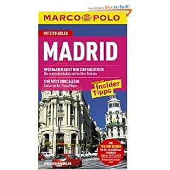 MARCO POLO Reisef�hrer Madrid mit Szene-Guide, 24h Action pur, Insider-Tipps, Reise-Atlas: Mit Insider-Tipps. Mit Cityatlas