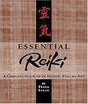 Essential Reiki - A Complete Guide To An Ancient Healing Art