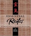 Essential Reiki: A Complete Guide to an Ancient Healing Art