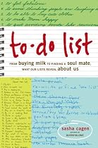 To-Do List: From Buying Milk to Finding a Soul Mate, What Our Lists Reveal About Us