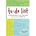 To-Do List: From Buying Milk to Finding a Soul Mate, What Our Lists Reveal About Us