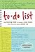 To-Do List: From Buying Milk to Finding a Soul Mate, What Our Lists Reveal About Us