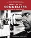 Books : Secrets of the Sommeliers: How to Think and Drink Like the World's Top Wine Professionals [Hardcover]