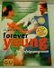 Produkt-Bild: ULRICH TH. STRUNZ: Forever young, Das Ern&auml;hrungsprogramm - Verlag: Gr&auml;fe und Unzer