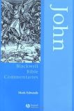 John Through the Centuries (Blackwell Bible Commentaries)
