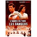 L'Ann�e de tous les dangers
