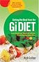 Getting the Best from the Gi Diet: Lose Weight and Keep it off with the Proven Healthy Eating Plan