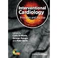 Interventional Cardiology: Principles and Practice by Carlo Di Mario, George Dangas, and Peter Barlis