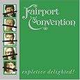 Expletive Delighted by Fairport Convention