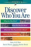 LifeKeys: Discover Who You Are: Why Are You Here, What You Do Best, What Are You Passionate About?, What Do You Value?, What Are Your Priorities?