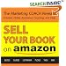 Sell Your Book on Amazon: The Book Marketing COACH Reveals Top-Secret 