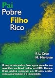 Pai Pobre Filho Rico (Portuguese Edition)