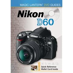 DVD: Magic Lantern DVD Guide for Nikon D60 Digital SLR Camera