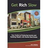 Get Rich Slow ~ John Webber