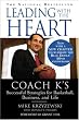 Leading with the Heart: Coach K's Successful Strategies for Basketball, Business, and Life
