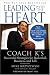 Leading with the Heart: Coach K's Successful Strategies for Basketball, Business, and Life