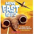How Fast Is It? (A Zippy Book All About Speed) (What's the Big Idea?) (Reinforced Hardcover)