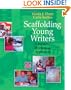Scaffolding Young Writers: A Writer's Workshop Approach