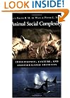 Animal Social Complexity: Intelligence, Culture, and Individualized Societies