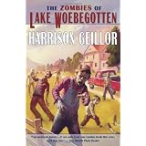 The Zombies of Lake Woebegotten (Zombie Uprising)