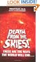 Death from the Skies!: These Are the Ways the World Will End . . .