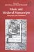 Books : Music and Medieval Manuscripts: Paleography and Performance : Essays Dedicated to Andrew Hughes