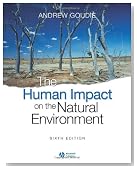 The Human Impact on the Natural Environment: Past, Present, and Future