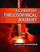 A Christian Philosophical Journey
