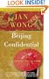 Beijing Confidential: A Tale of Comrades Lost and Found