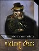Violent Cases