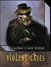 Violent Cases