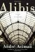 Alibis: Essays on Elsewhere
