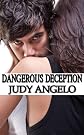 Dangerous Deception (The BAD BOY BILLIONAIRES Series) 