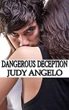 Dangerous Deception (The BAD BOY BILLIONAIRES Series)