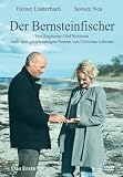Der Bernsteinfischer - Heiner Lauterbach; Sonsee Neu; Deborah Kaufmann