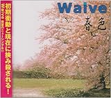 春色 by Waive (2003-04-16)