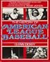 The history of American League baseball, since 1901