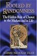 Fooled by Randomness: The Hidden Role of Chance in the Markets and in Life, First Edition